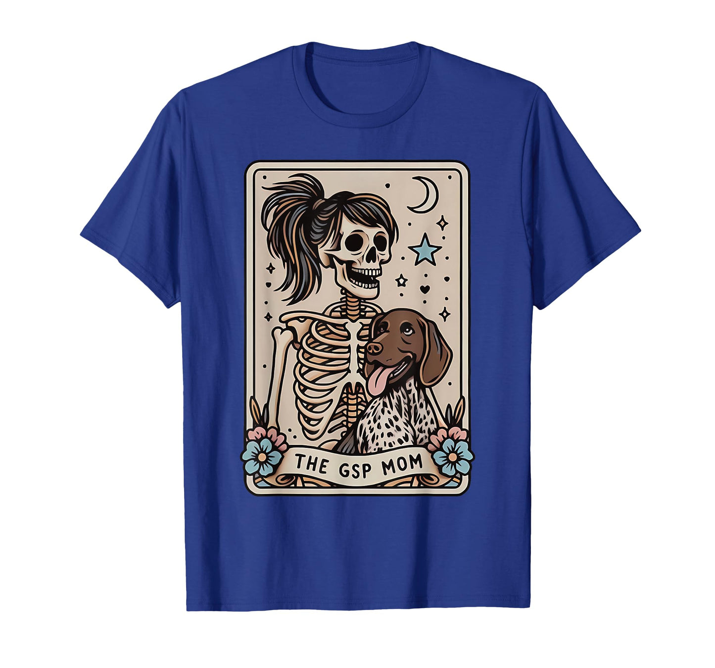 GSP Mom German Shorthaired Pointer Mom Tarot Card Skeleton T-Shirt