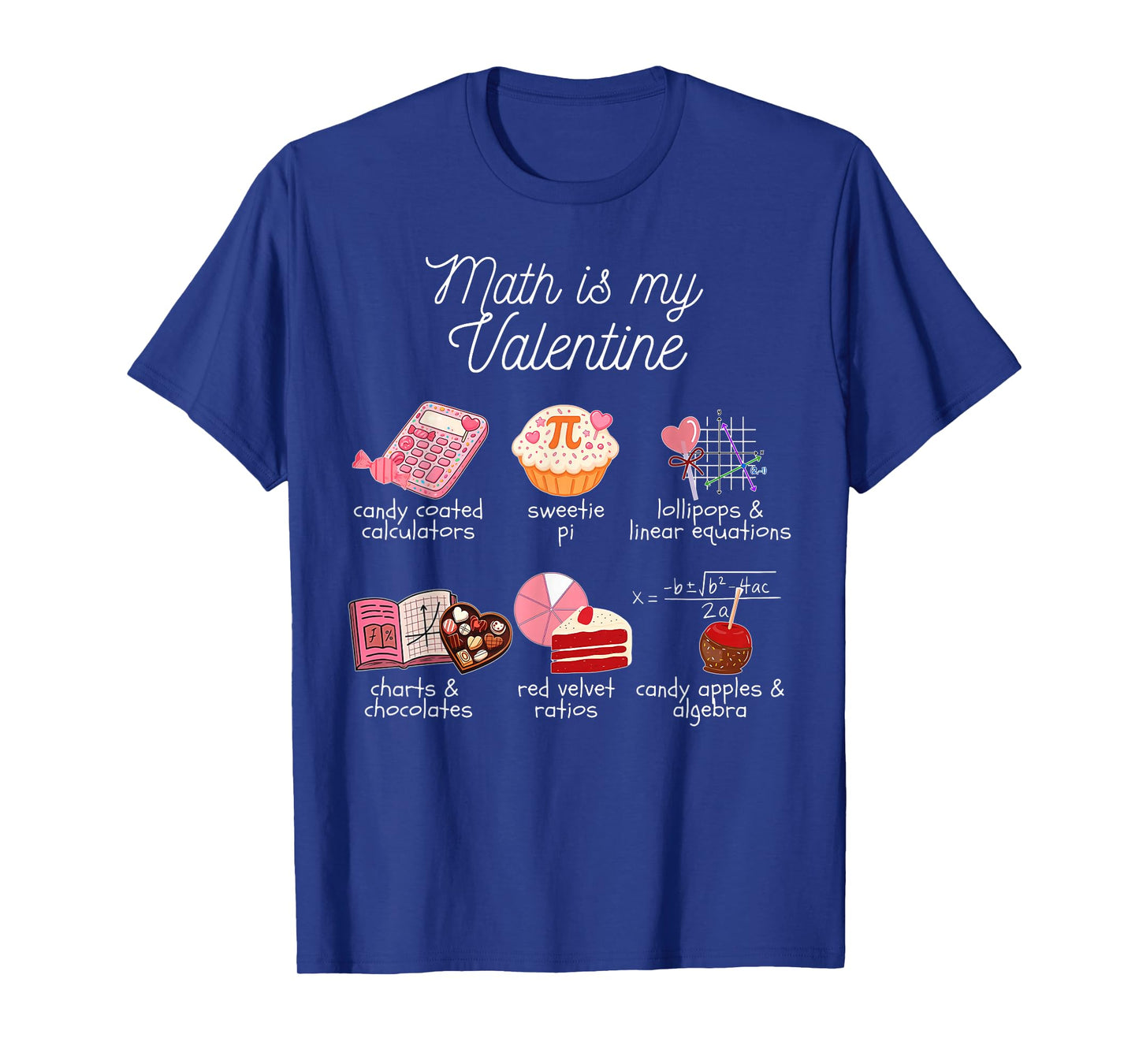 Math is My Valentine Cute Math Teacher Mathematic Valentines T-Shirt