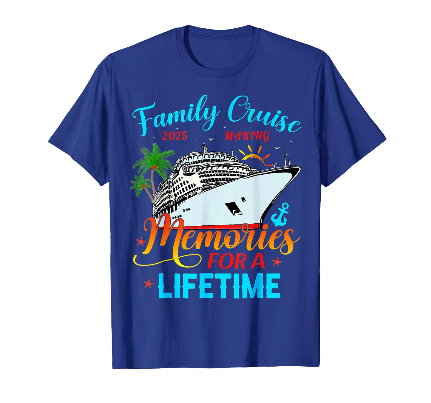 Family Cruise 2025 Making Memories For A Lifetime Beach T-Shirt