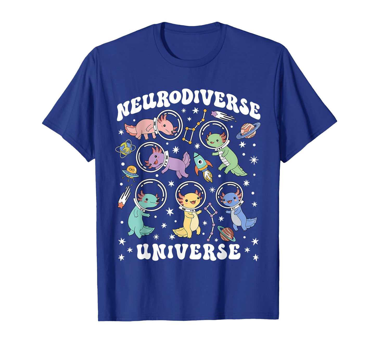Neurodiverse Universe Axolotl Space Autism ABA Therapist T-Shirt