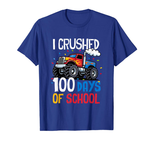 I Crushed 100 Days of School Monster Truck 100th Day Boy Kid T-Shirt
