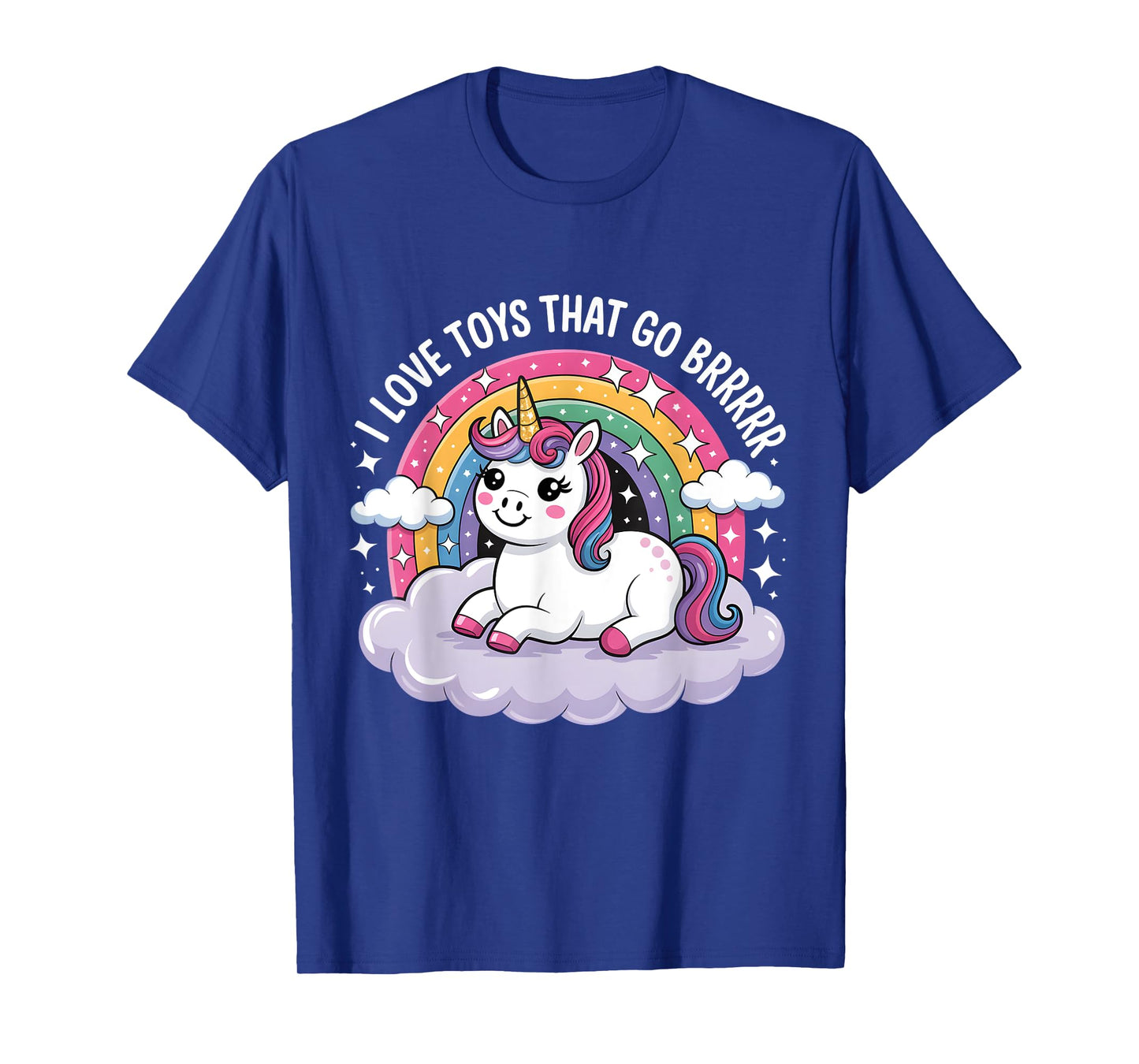 I Love Toys That Go Brrr Funny Inappropriate Embarrassing T-Shirt