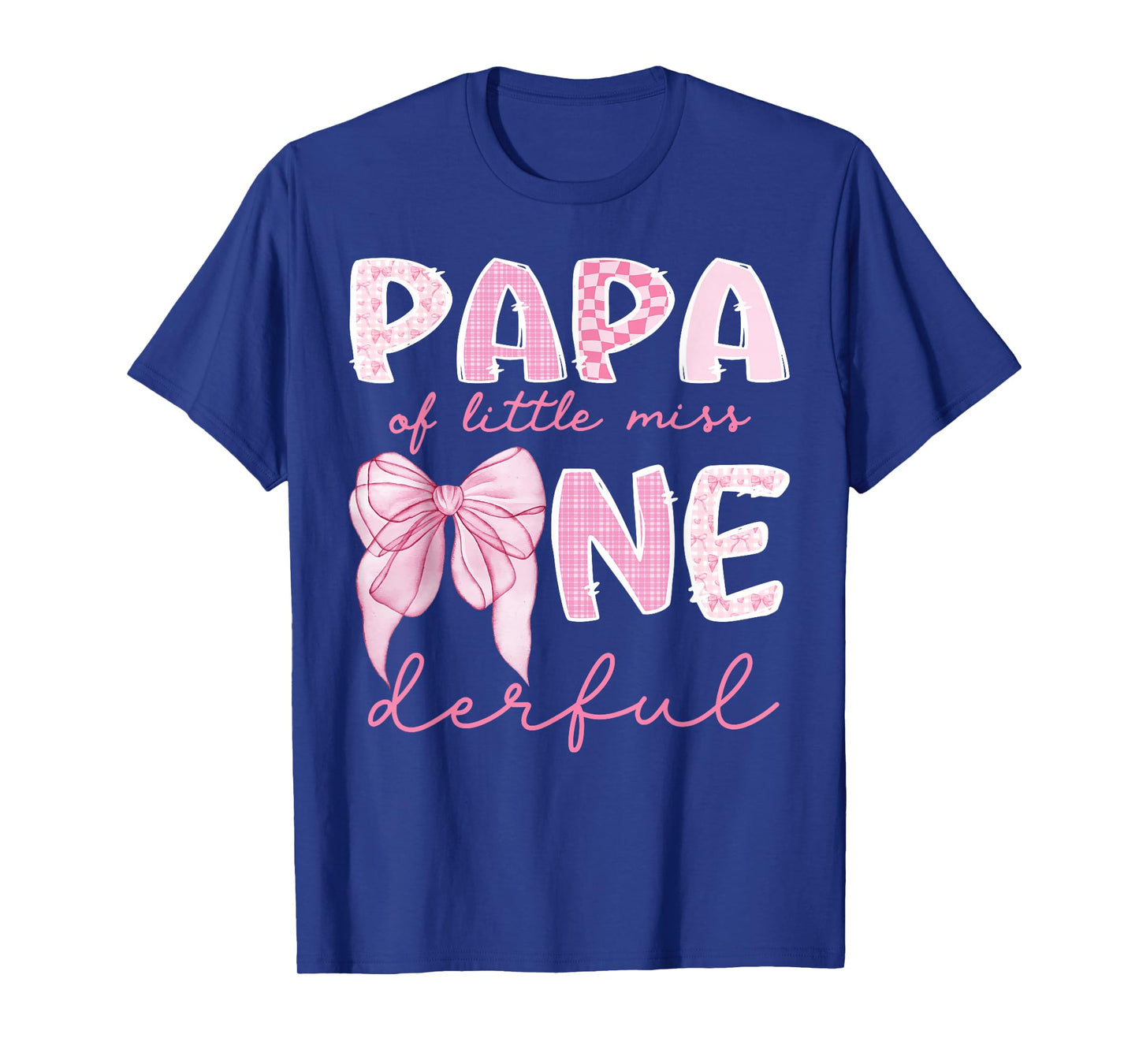 Papa of Little Miss Onederful First Birthday Girl Bow T-Shirt