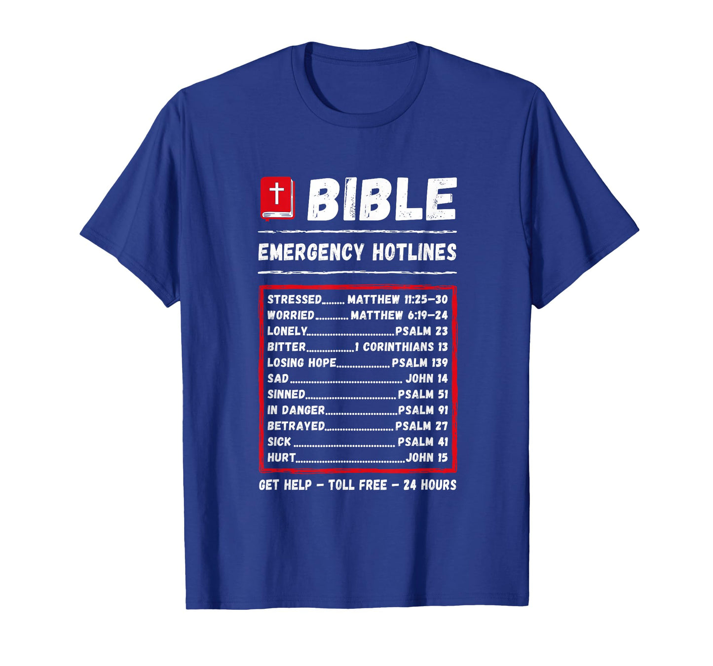 Bible Emergency Hotlines Christian Scripture Jesus Number T-Shirt