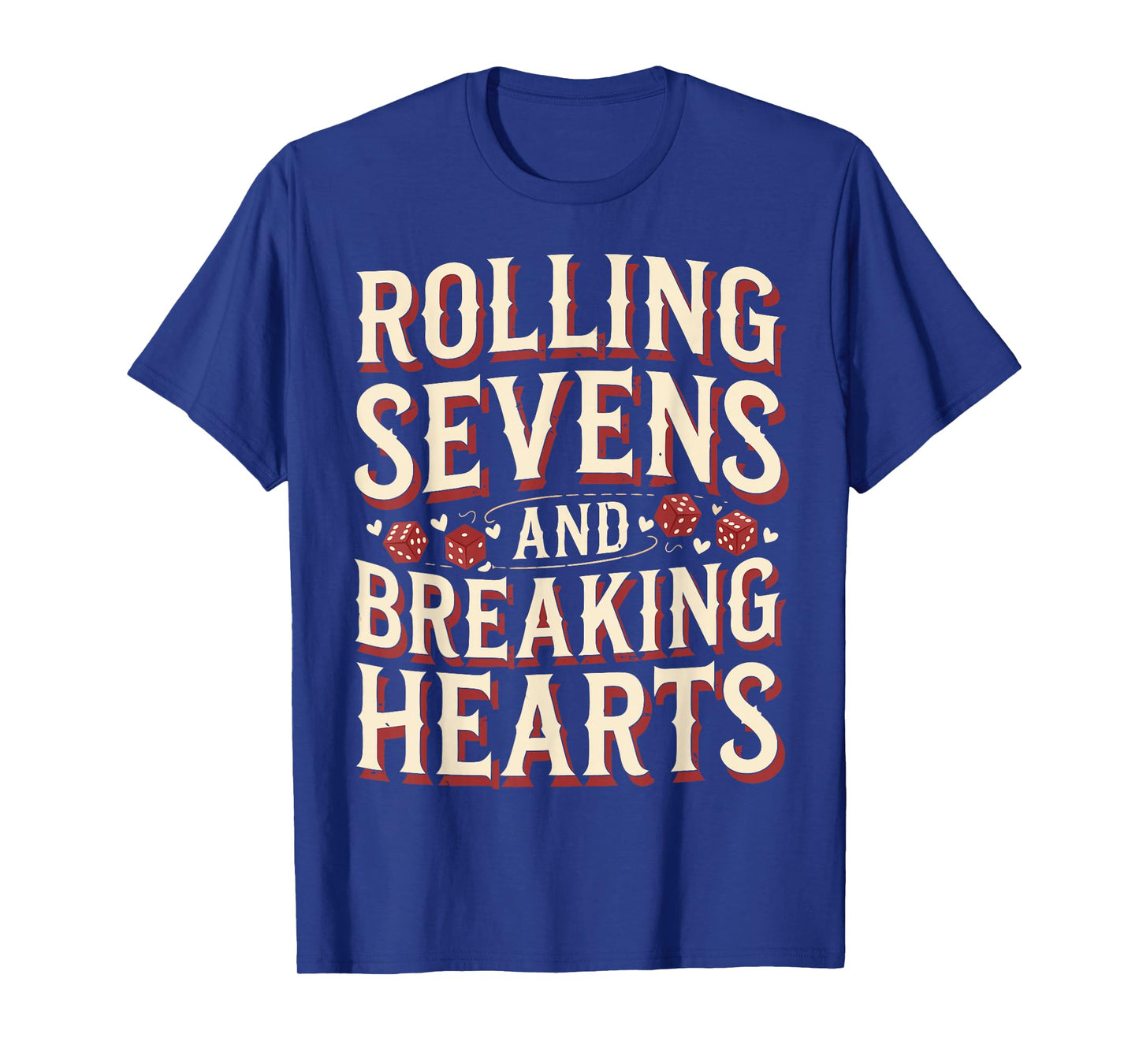 Craps Player Rolling Sevens Craps T-Shirt