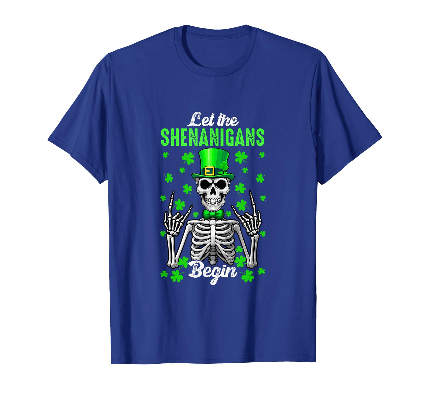 Let Shenanigan Begin Patrick's Day Skeleton Funny Rock Hands T-Shirt