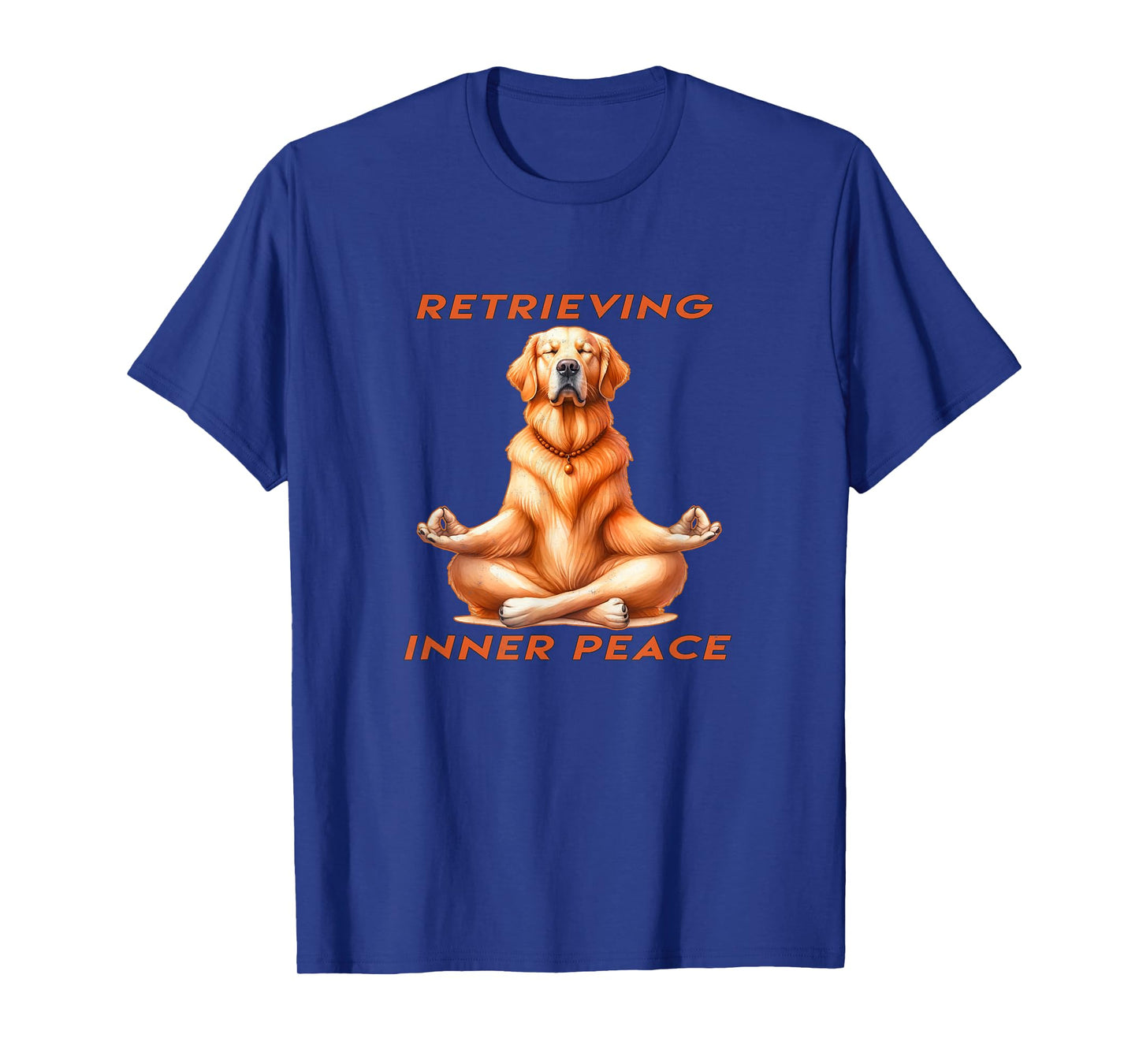 Golden Retriever Yoga - Retrieving Inner Peace T-Shirt
