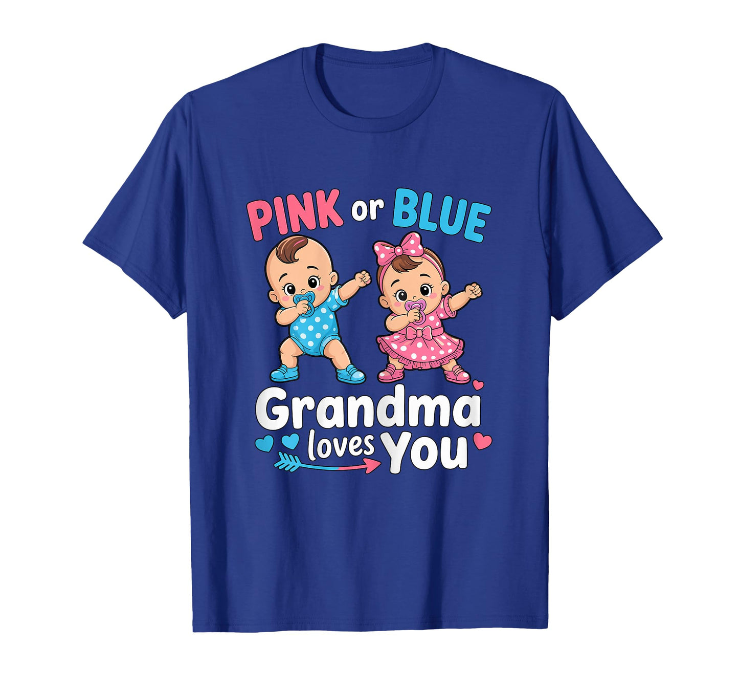 Pink Or Blue Grandma Loves You Gender Reveal Party T-Shirt