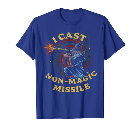 I Cast Non-Magic Missile Funny Wizard Parody Meme T-Shirt