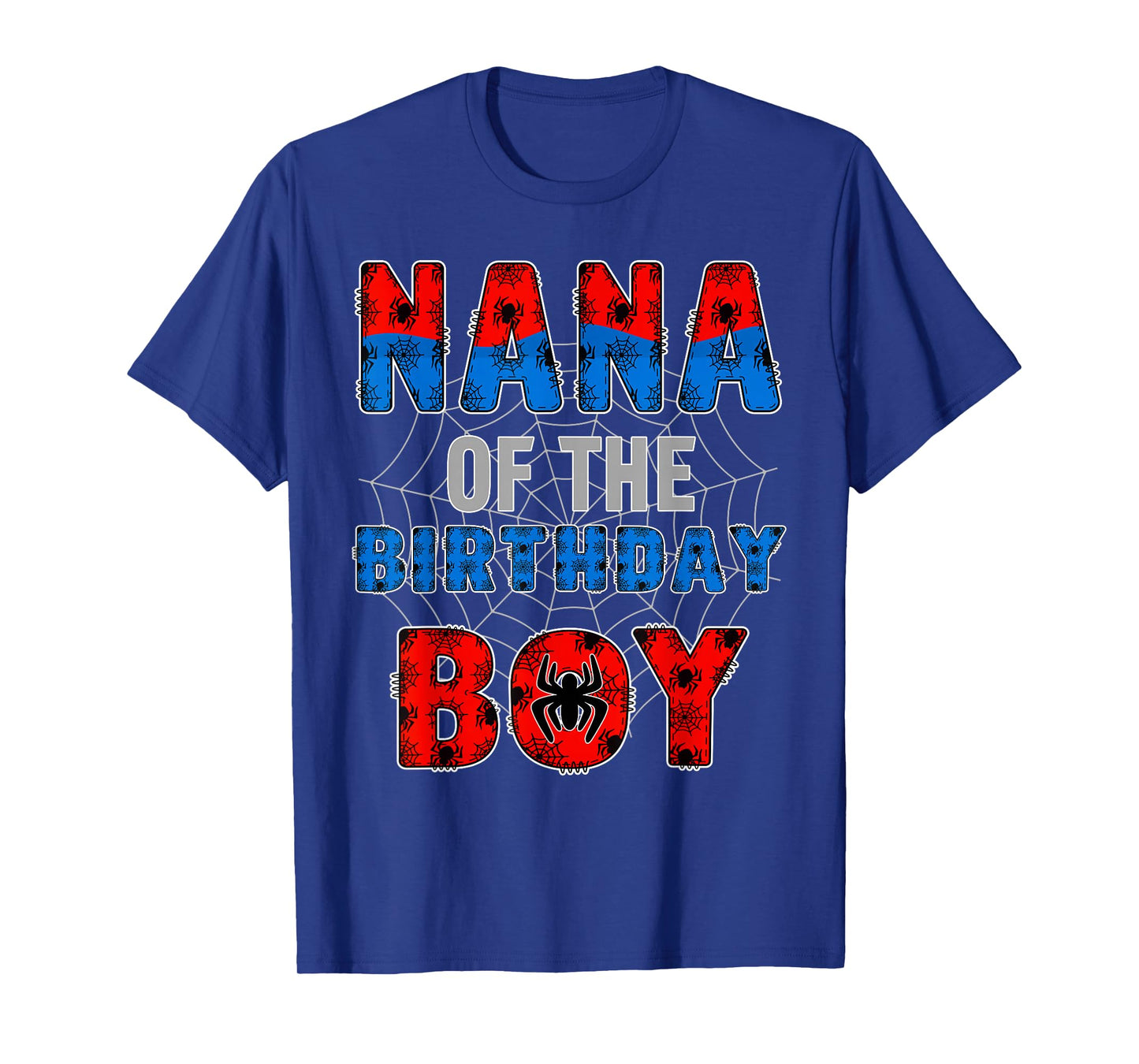 Nana of The Birthday Boy Family Spider Web Birthday Party T-Shirt