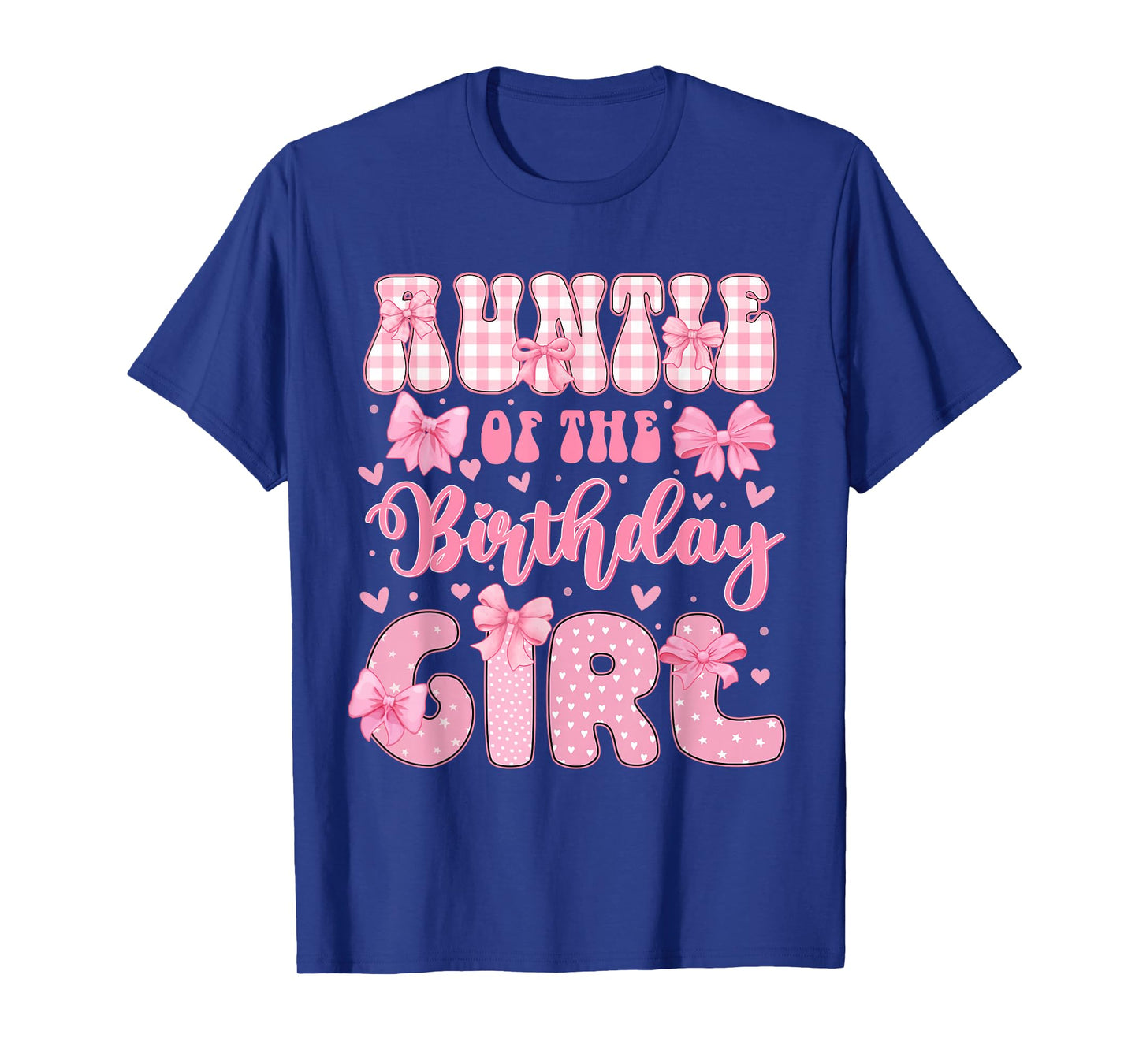 Auntie Of The Birthday Girl Family Pink Coquette Bow Bday T-Shirt