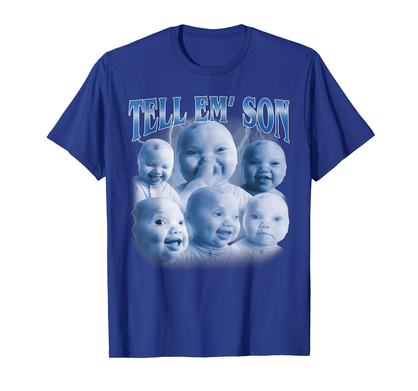 Tell 'Em Son AI Niche Baby Holding Laugh Gen Z Tuff Meme T-Shirt