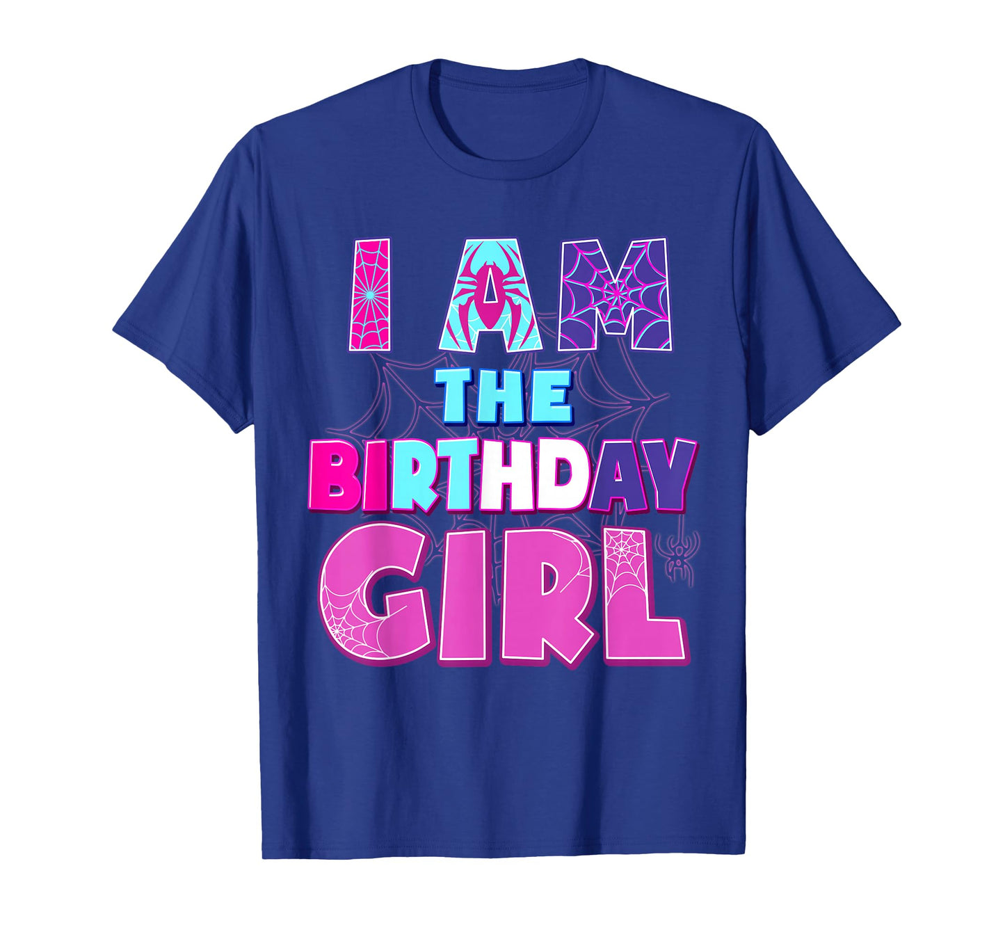 Birthday Girl I'm The Birthday Girl Spider Birthday Party T-Shirt