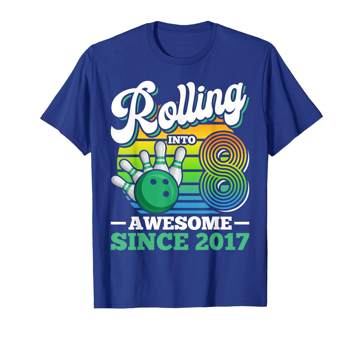 Bowling Birthday Party Rolling Into 8 Years Boy 8th Birthday T-Shirt