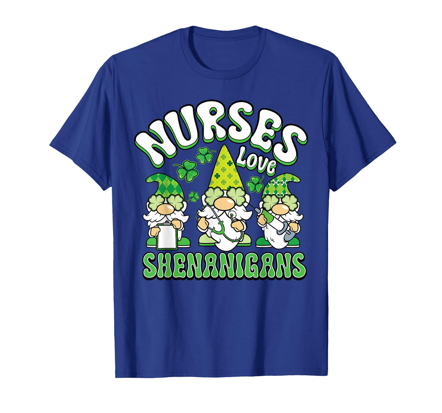 St Patricks Day Nurses Love Shenanigans Gnome Lucky Gnomies T-Shirt