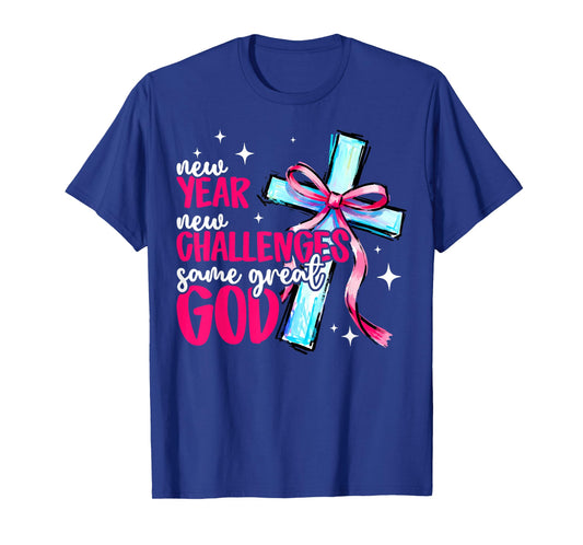 New Year New Challenges Sam Great God Christian New Year Eve T-Shirt