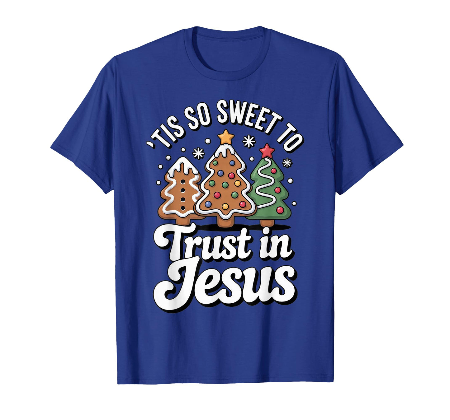 Tis So Sweet to Trust in Jesus Christmas Cookie Tree T-Shirt
