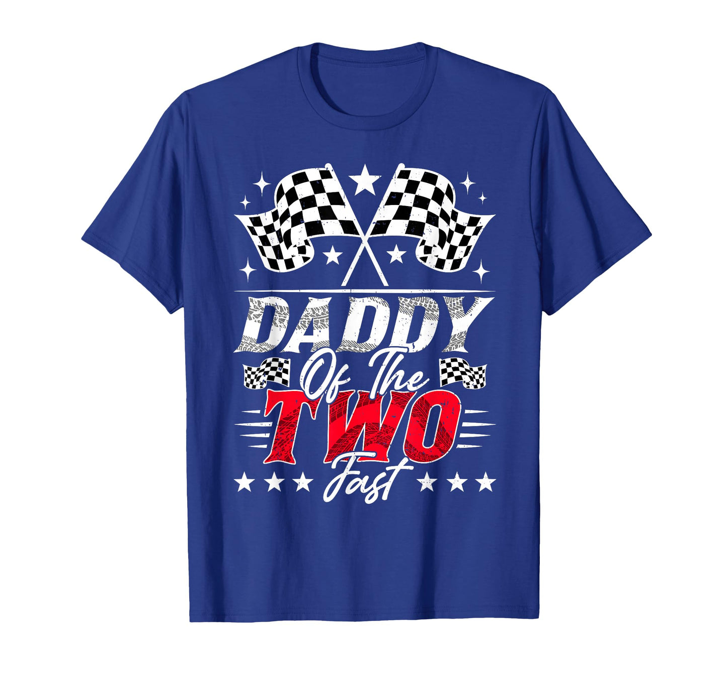 Daddy Of The Two Fast Second Birthday Racing Car Family T-Shirt