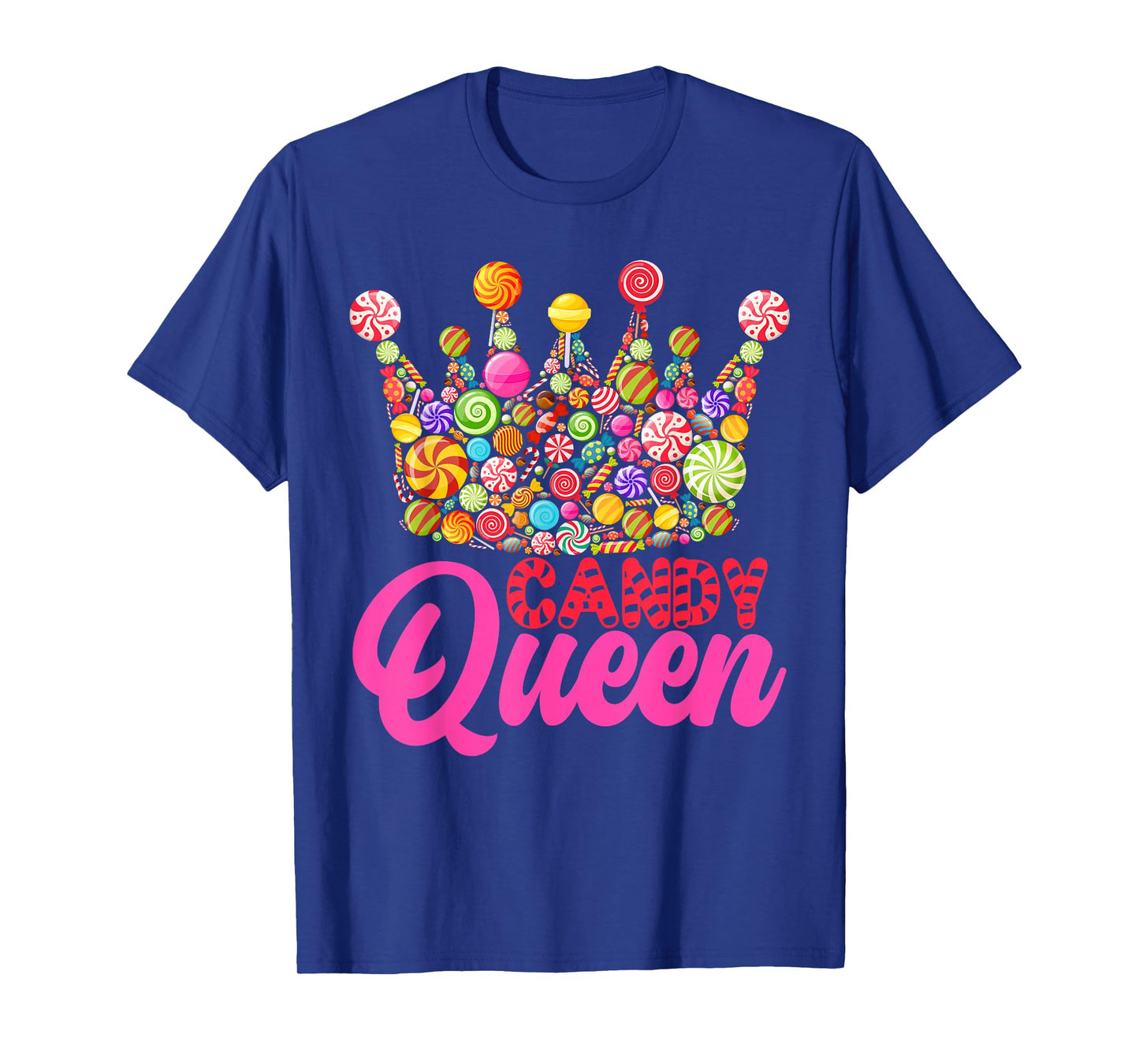 Candy Queen Crown Art For Women Girls Candy Lollipop Lovers T-Shirt