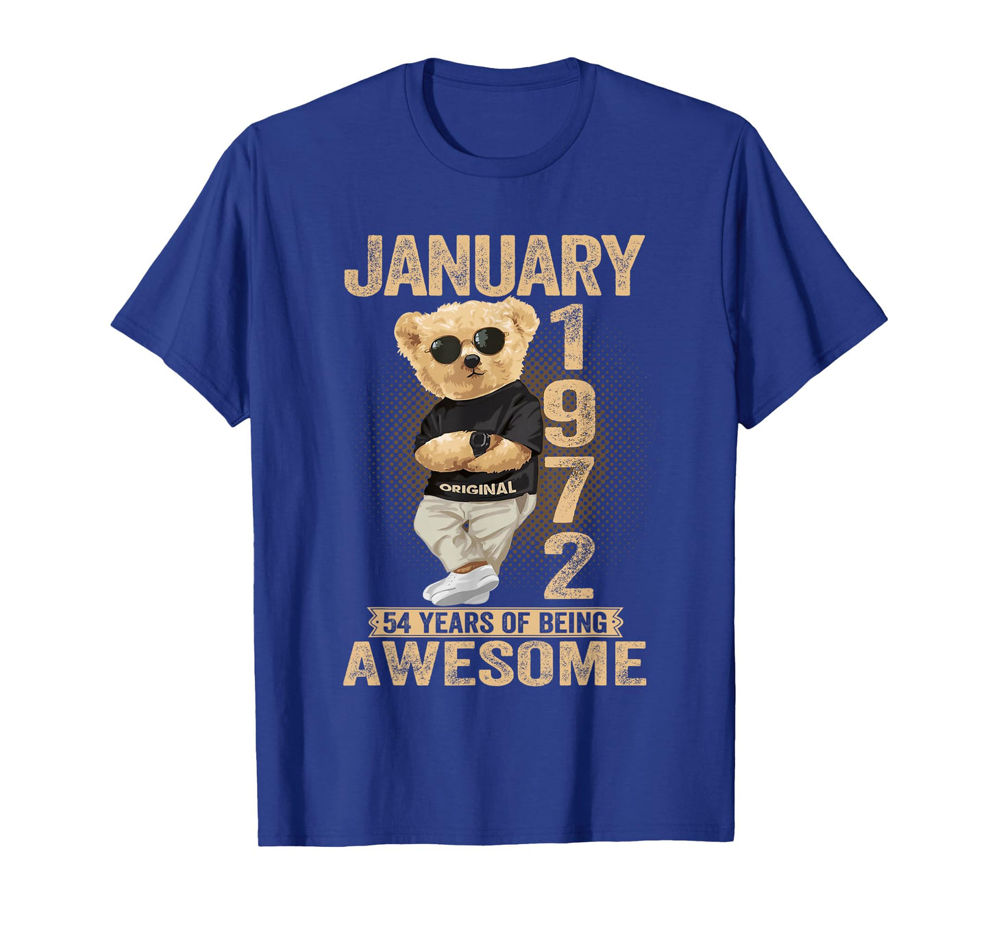 54 Year Old January 1972 Teddy Bear 54th Birthday Men Women T-Shirt
