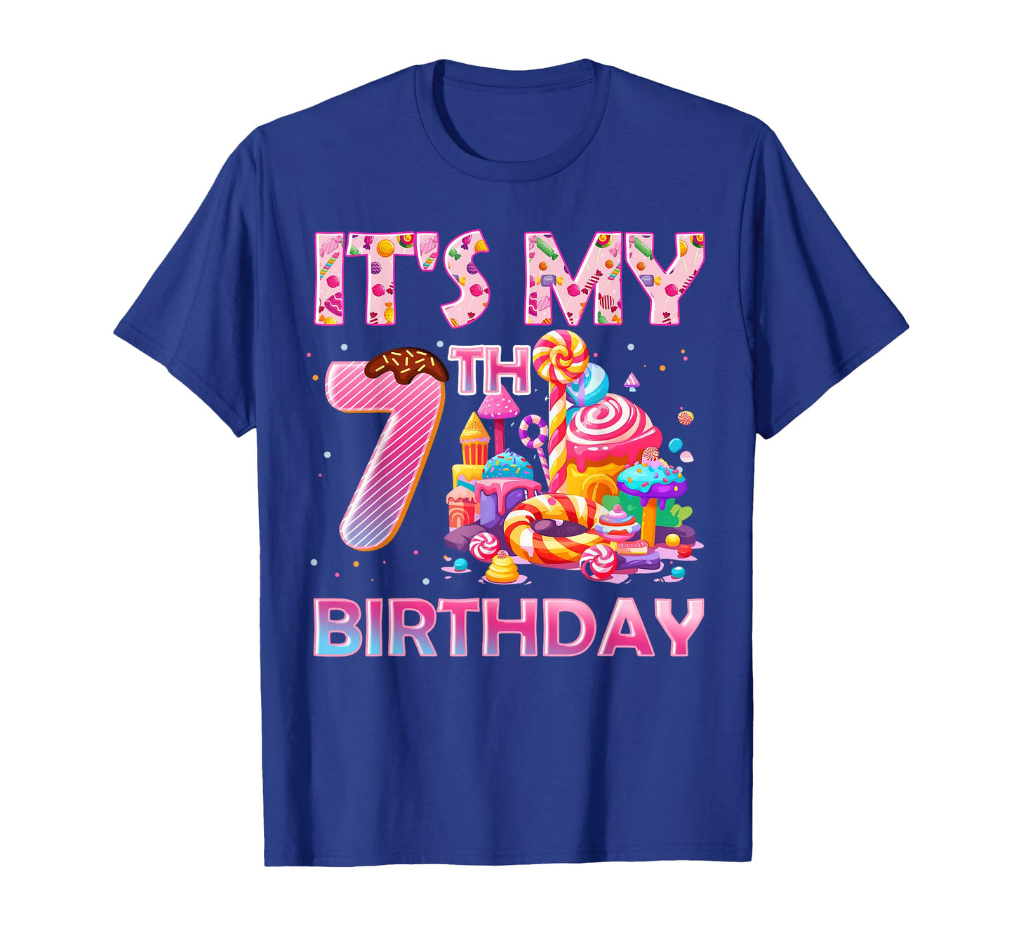 It’s My 7th Birthday Sweet Candy 7 Years Old T-Shirt