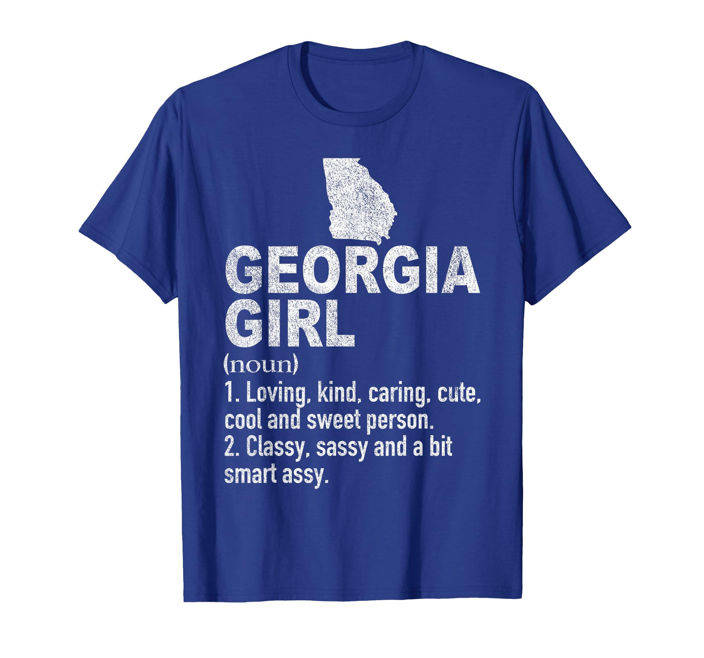 Georgia Girl Definition Funny Hometown Home Georgia Roots T-Shirt