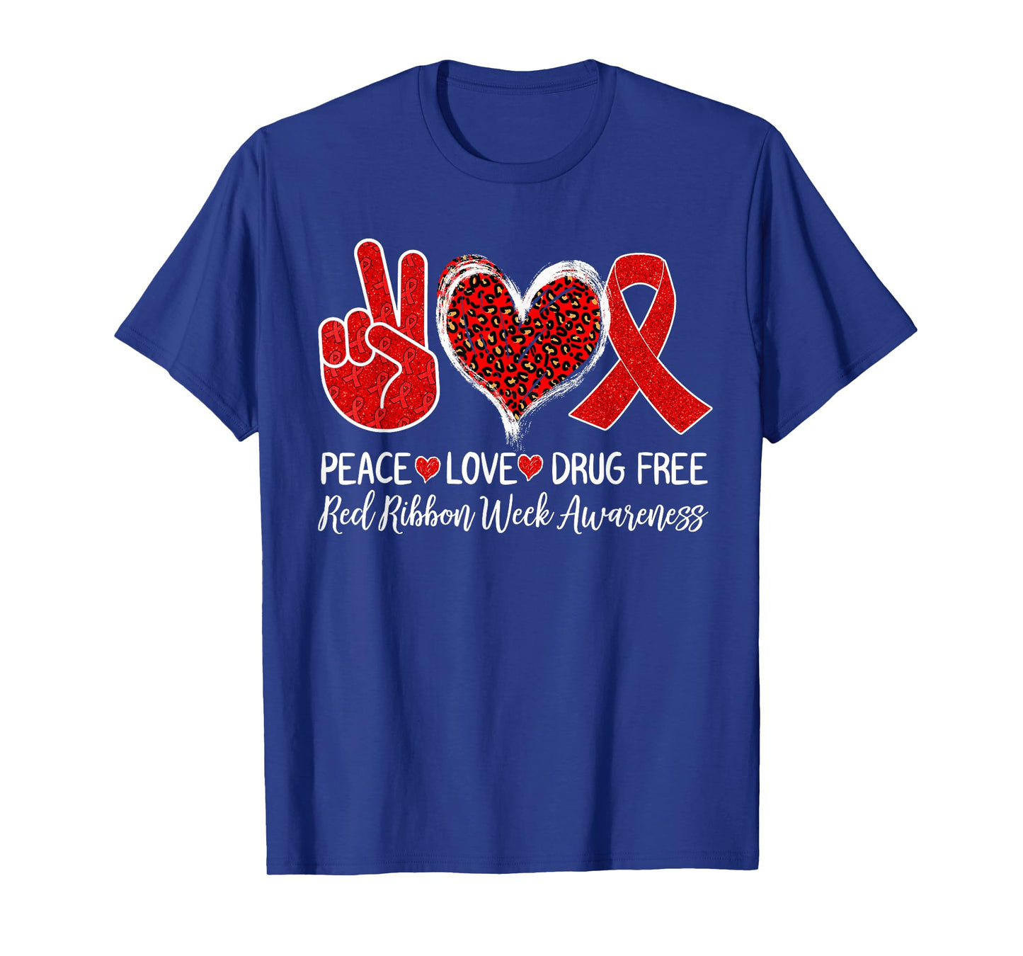 Peace Love Drug Free Red Ribbon Week Awareness 2022 T-Shirt