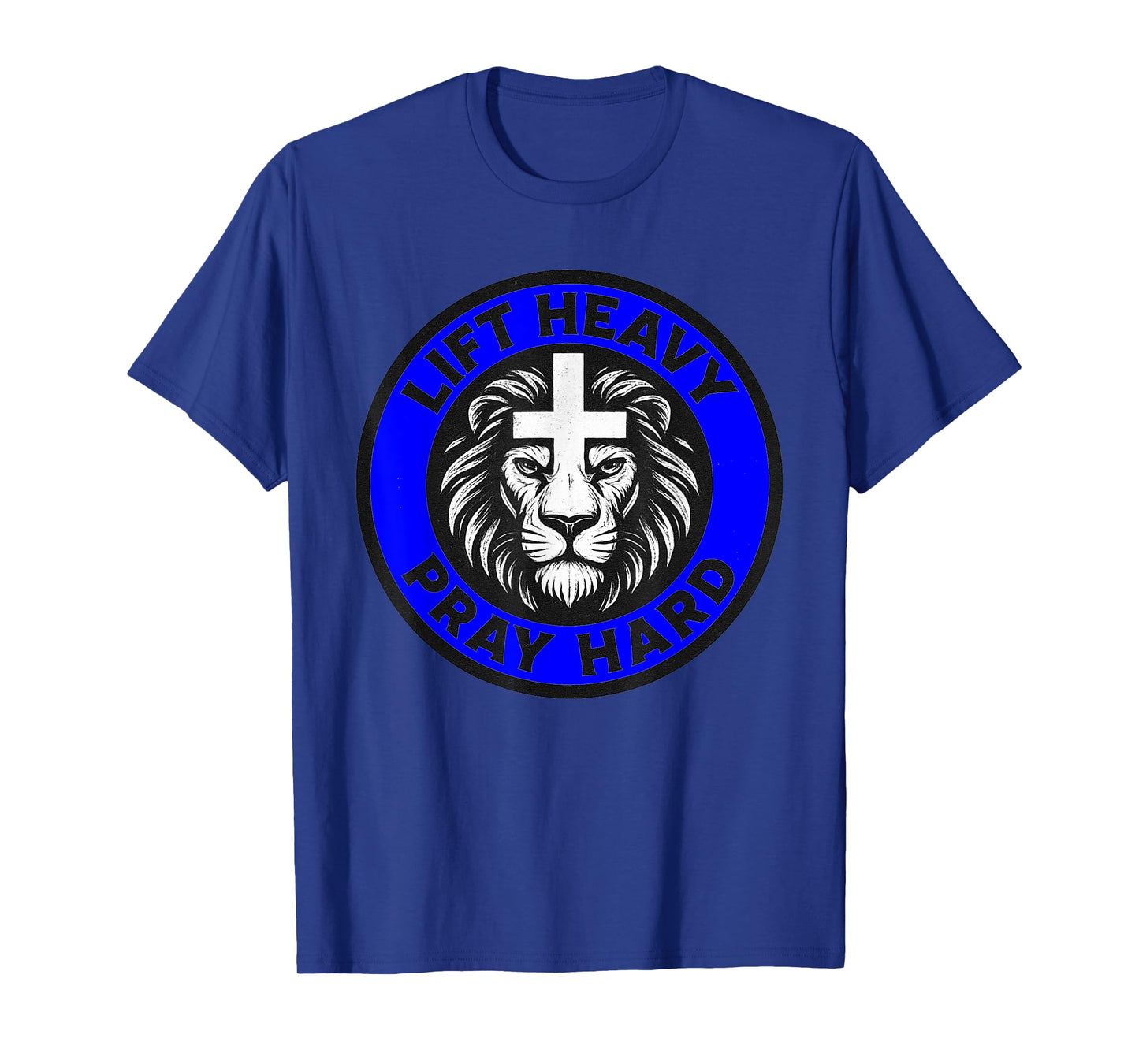 Lift Heavy Pray Hard Gym Workout Religious Christian Faith T-Shirt