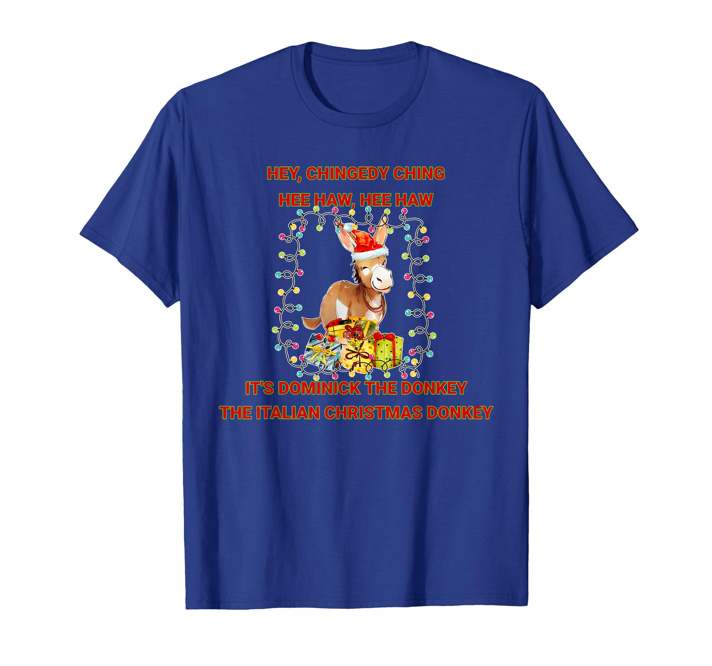 Holiday Italian Christmas Donkey Dominick The Donkey T-Shirt