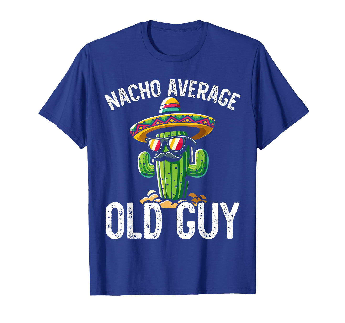 Nacho Average Old Guy T-Shirt