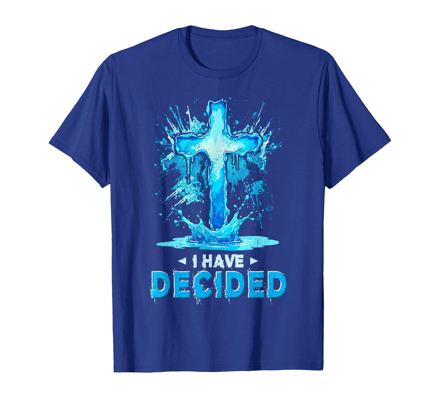 I Have Decided Christian Baptism Cross Water Faith Retro T-Shirt