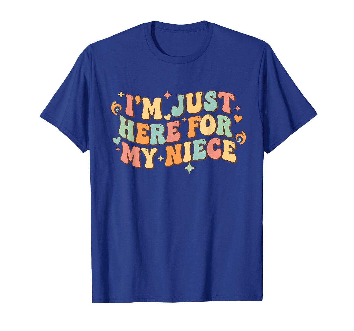 Funny Aunt Life I'm Just Here for My Niece Auntie Groovy T-Shirt