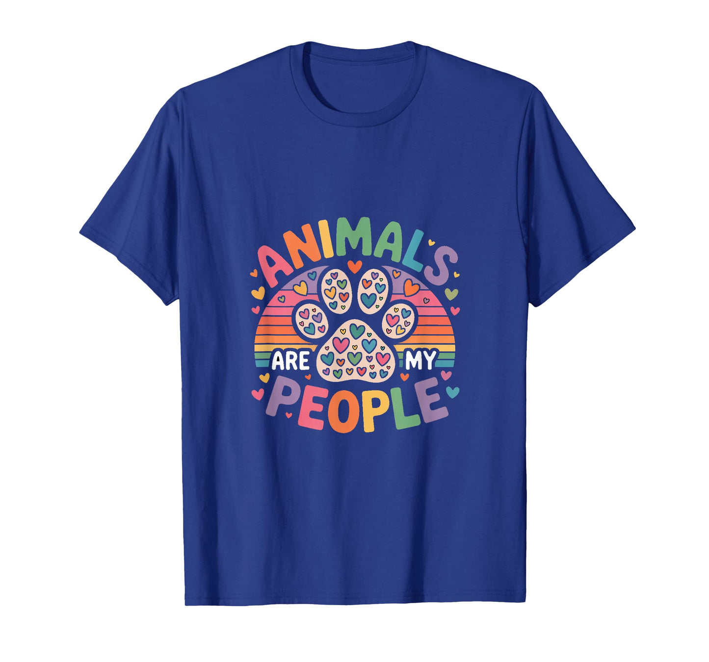 Animals are My People Rainbow Paw Animal Lover T-Shirt