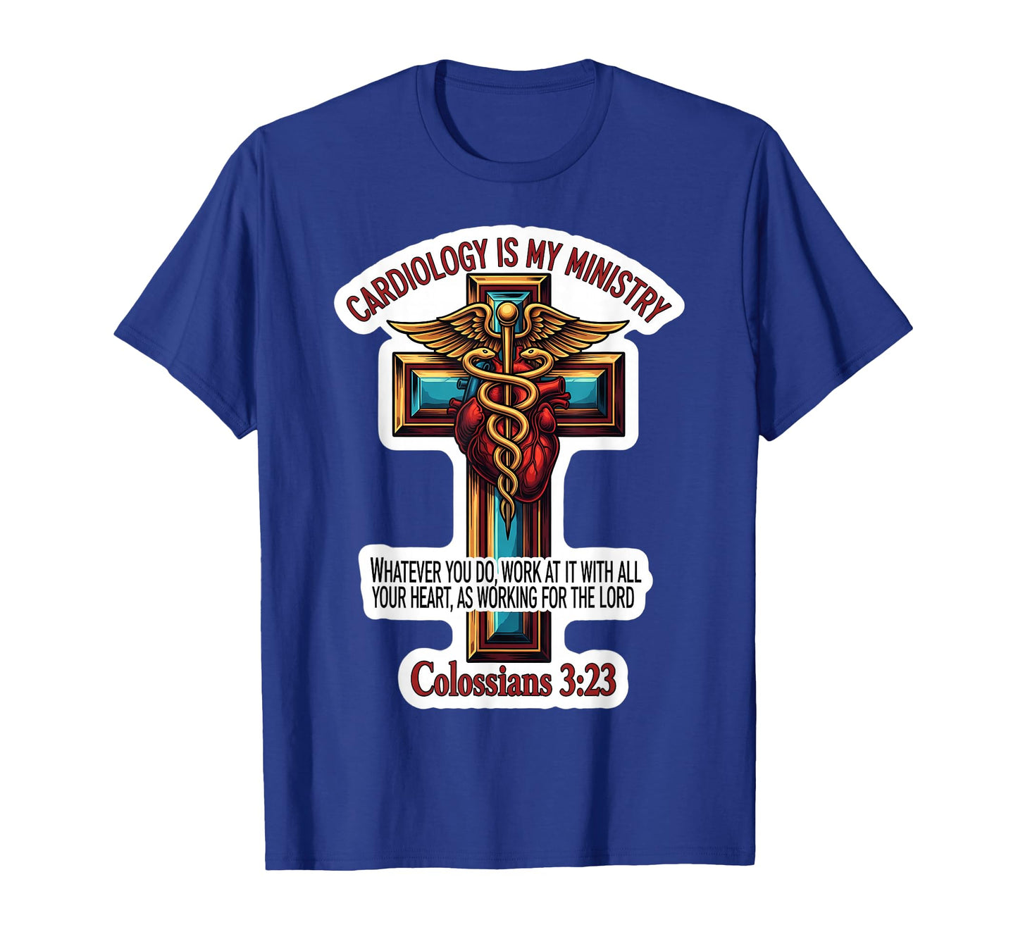 Christian Cardiologist Doctor Cardiology is My Ministry MD T-Shirt
