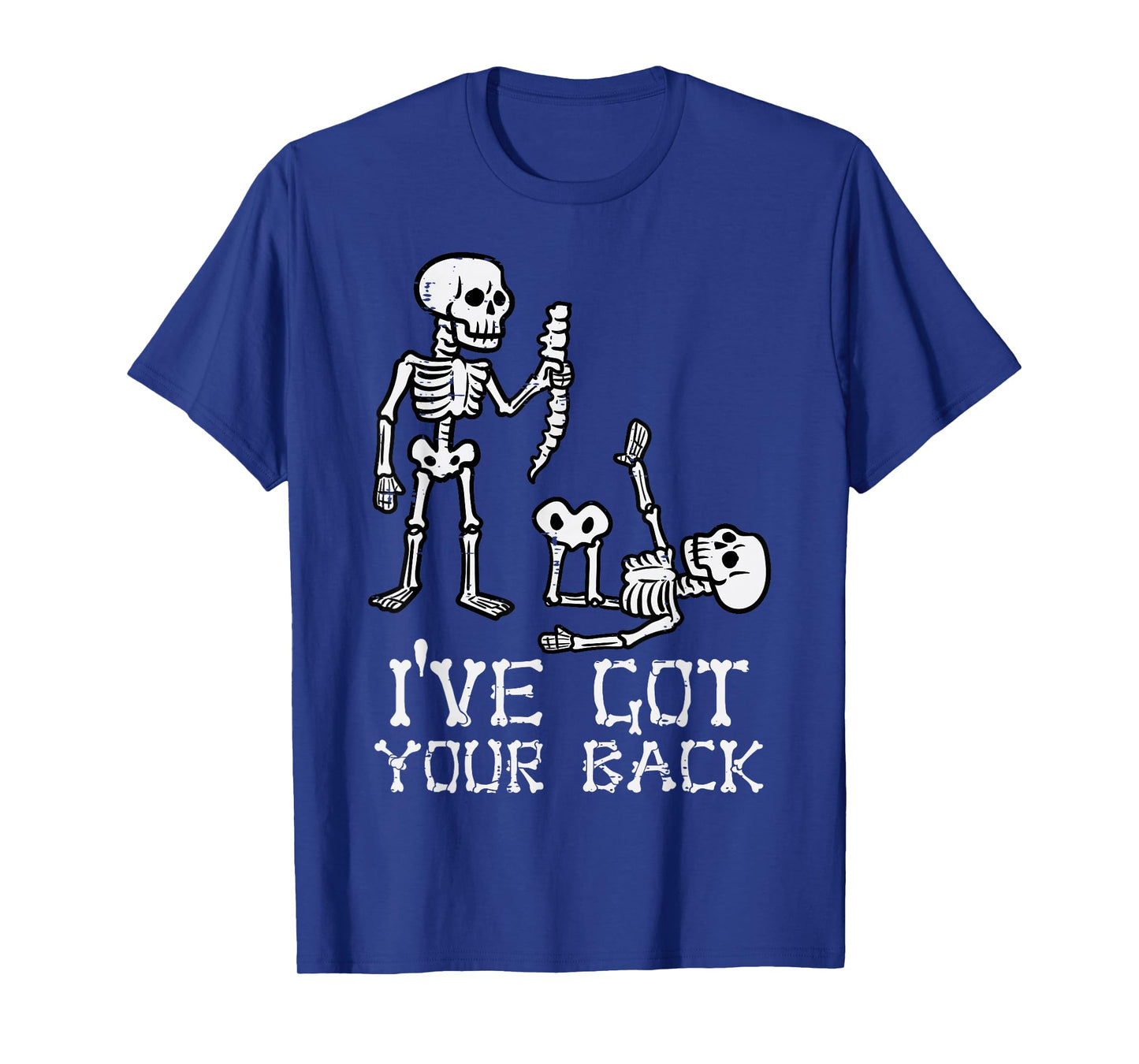 Halloween Skeletons Ive Got Your Back Costume Men Women Kids T-Shirt