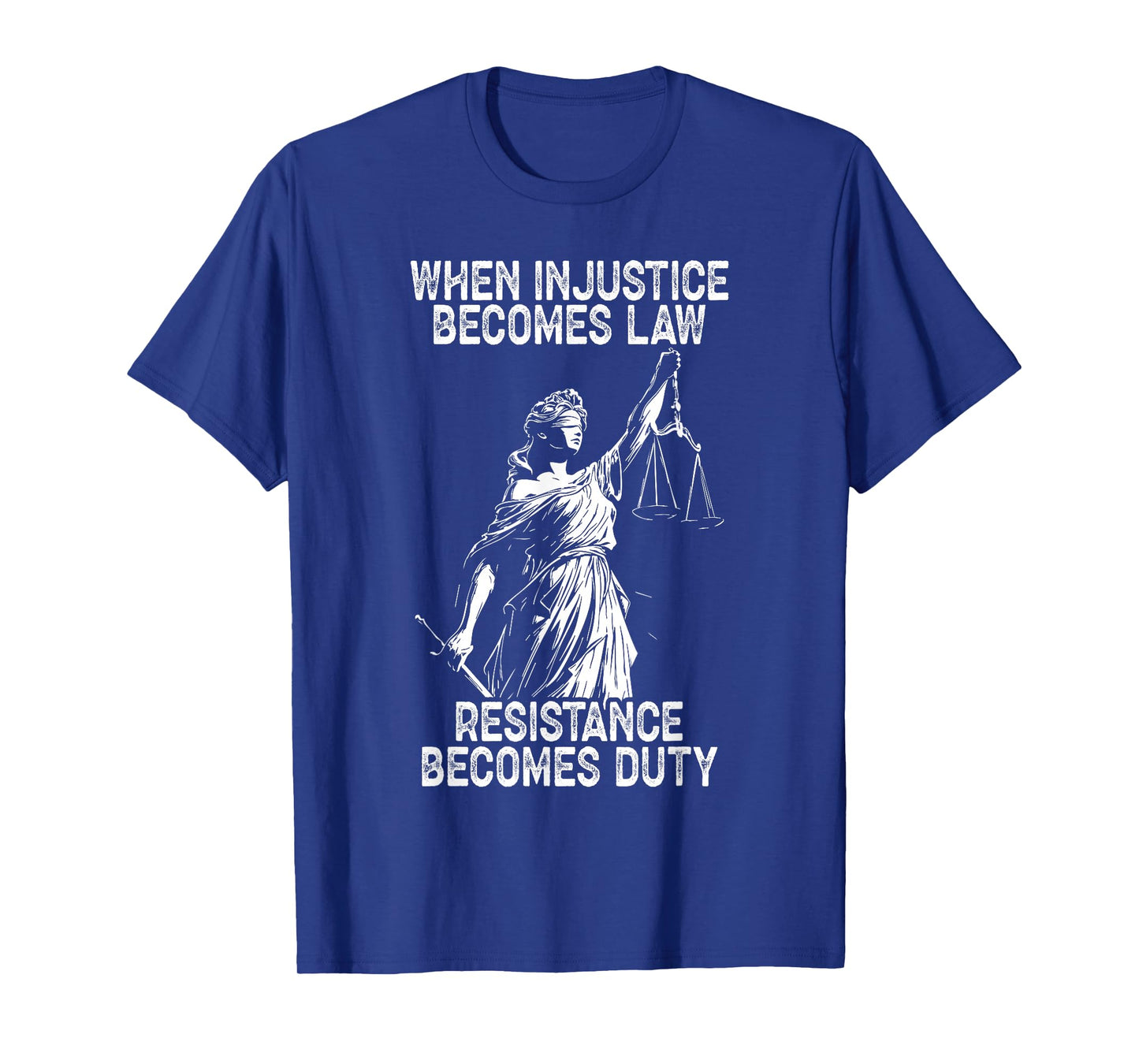 Resistance Justice Activism Political resistance T-Shirt