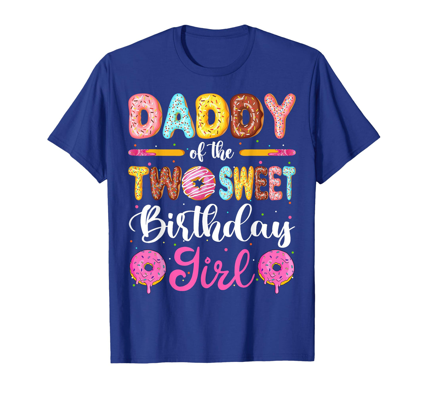Daddy Of The Two Sweet Birthday Girl Donut 2nd Birthday T-Shirt