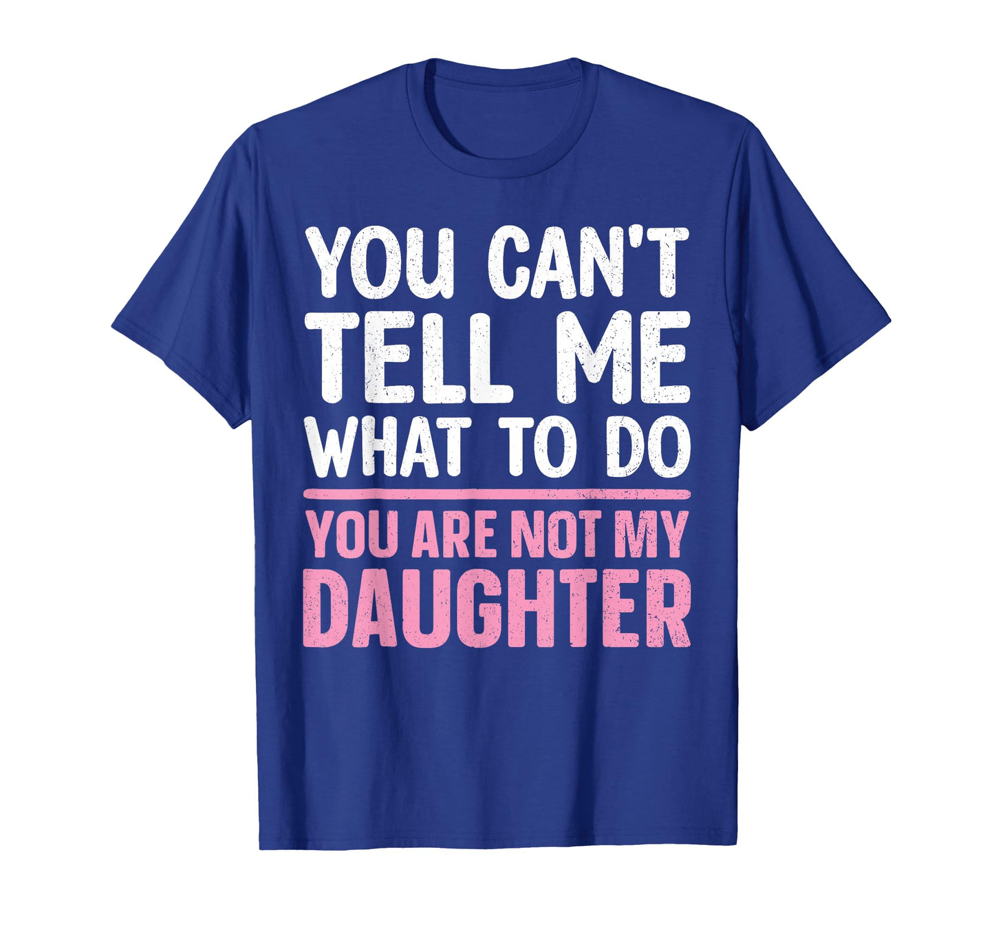 Funny Dad Design for Father Daddy Papa Men from Daughter Dad T-Shirt