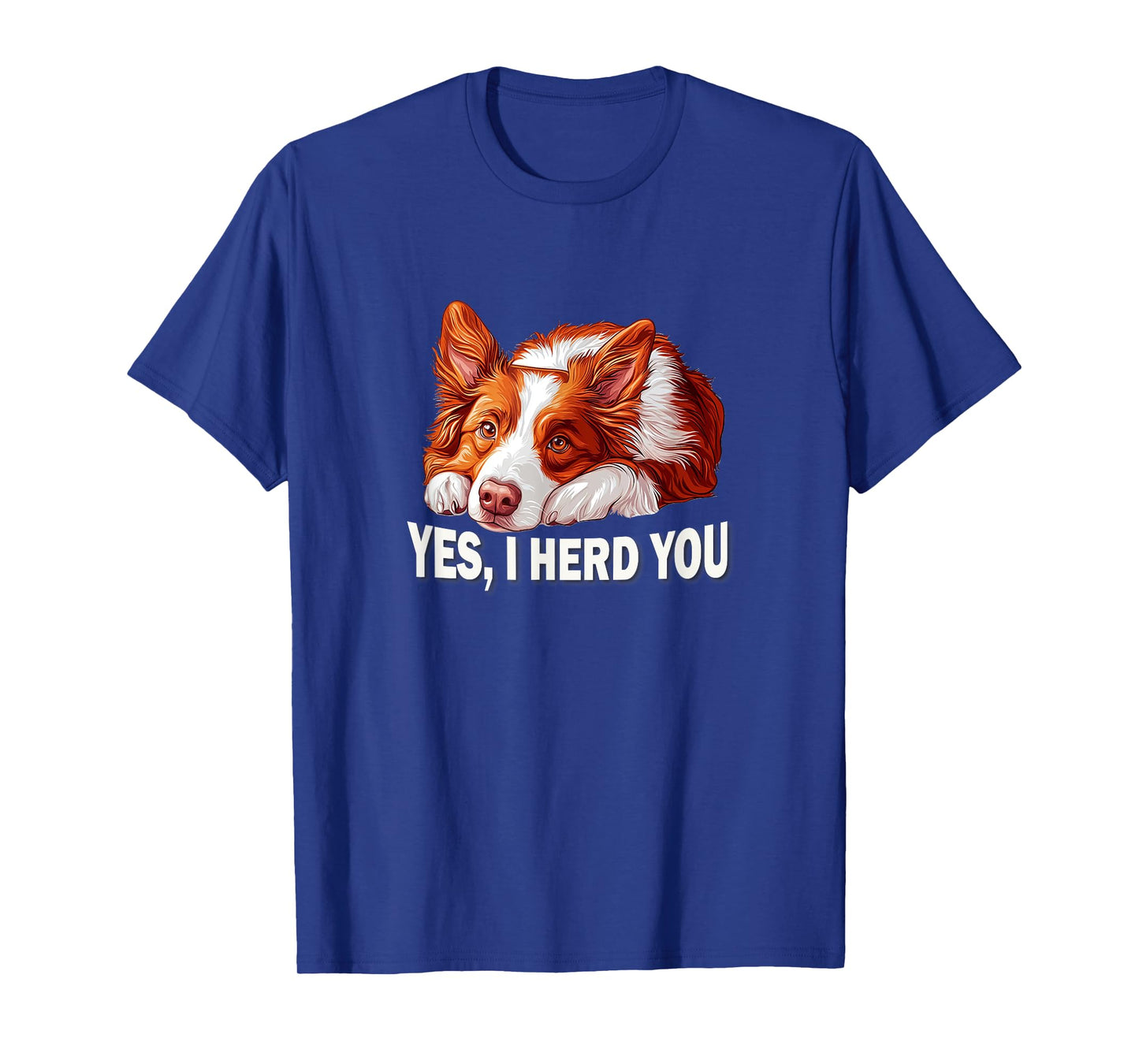 Funny Herd You Red Border Collie Lover T-Shirt