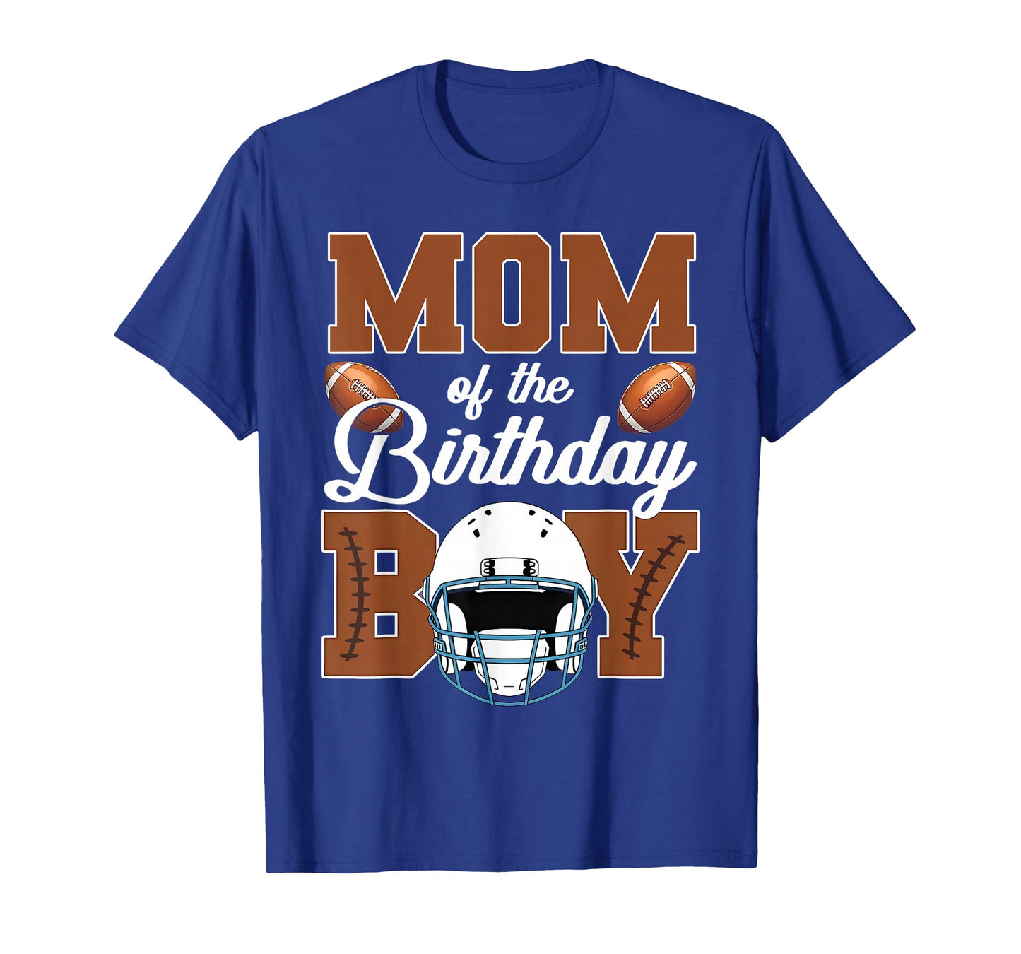 Mom of The Birthday Boy Football Lover Bday Party for Mother T-Shirt