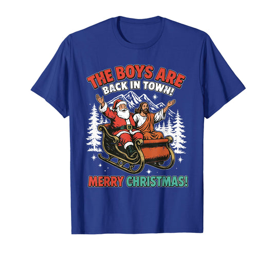 Vintage The Boys are Back in Town Christmas Santa Jesus Xmas T-Shirt