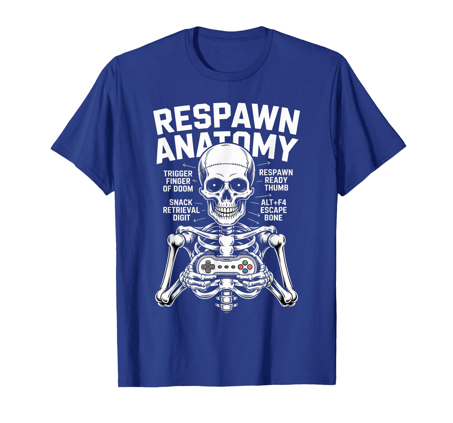Funny Respawn Anatomy Of A Gamer Skeleton Hand Men Boys Kids T-Shirt