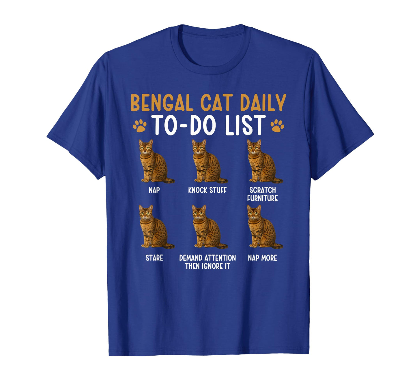 Bengal Cat to Do List Bengal Cat Owner Bengal Cat Lover T-Shirt