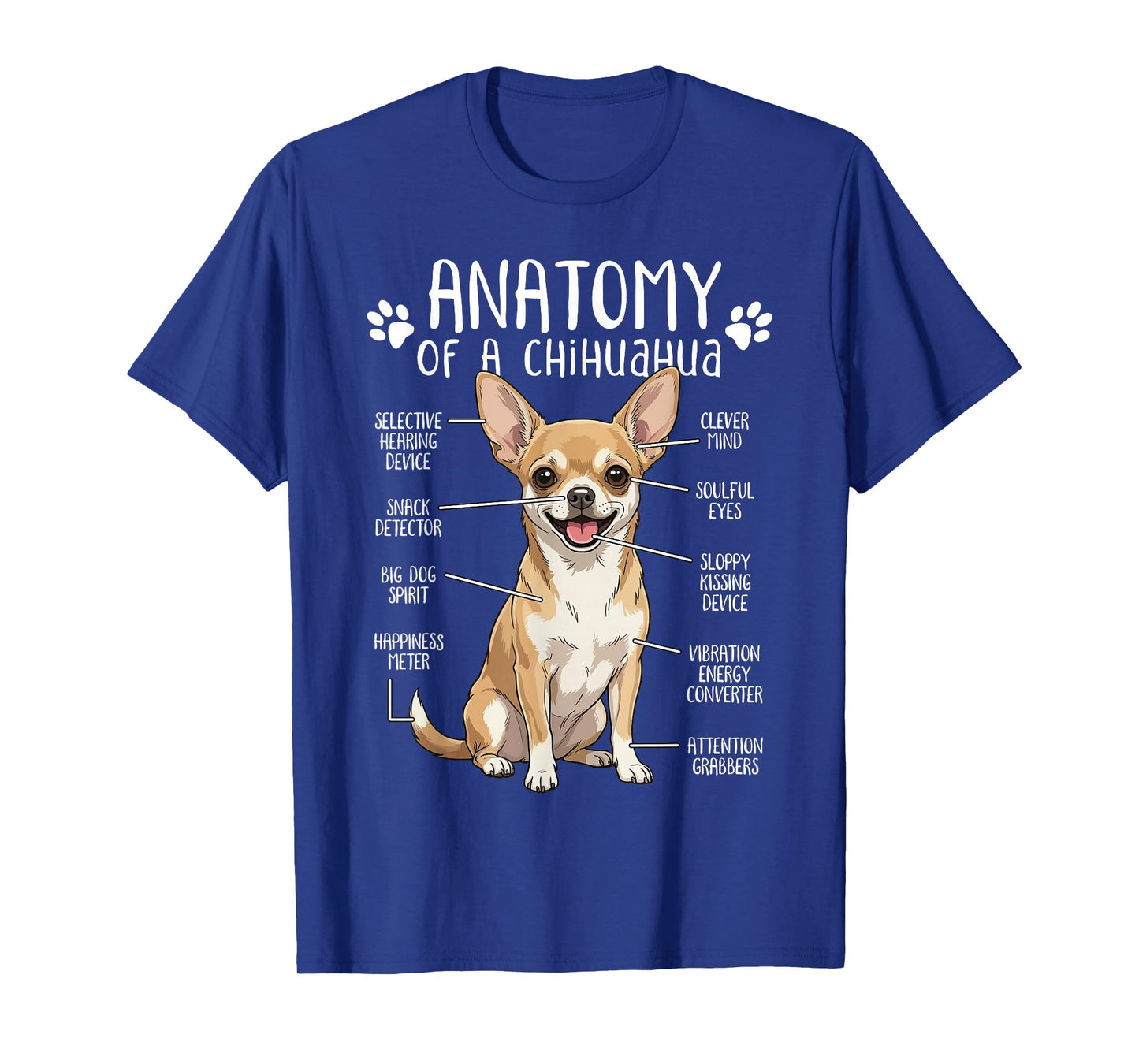 Funny Chihuahua Anatomy of A Chihuahua Dog Owner Pet Lover T-Shirt