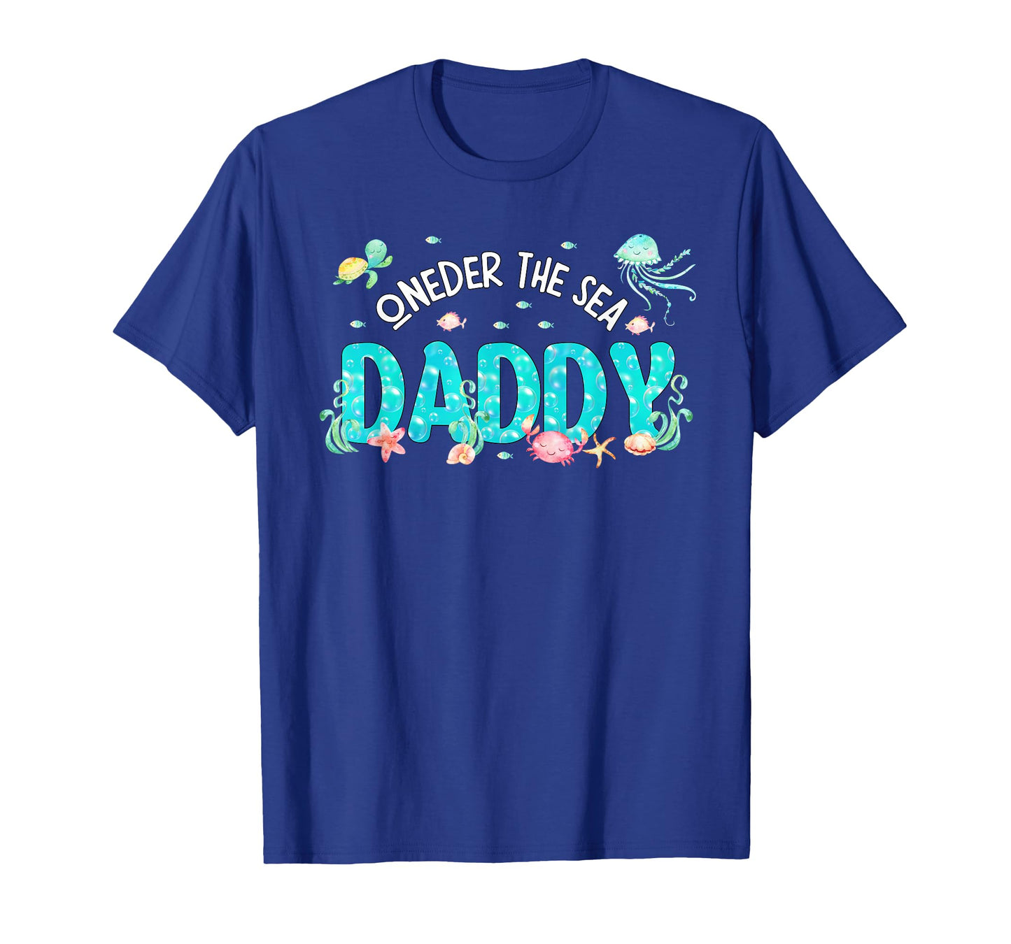 Mens Under Sea Daddy Birthday Girl Boy Matching Family Party T-Shirt