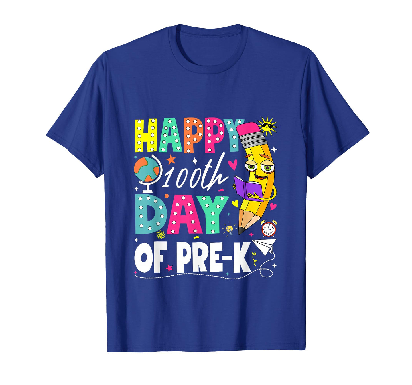 100 Days of Pre-k Happy 100th Day of School Teachers T-Shirt