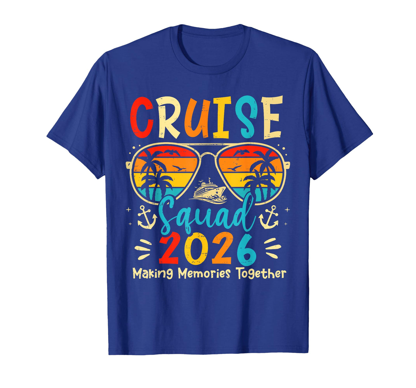 Cruise Squad 2026 Family Group Matching Summer Vacation T-Shirt