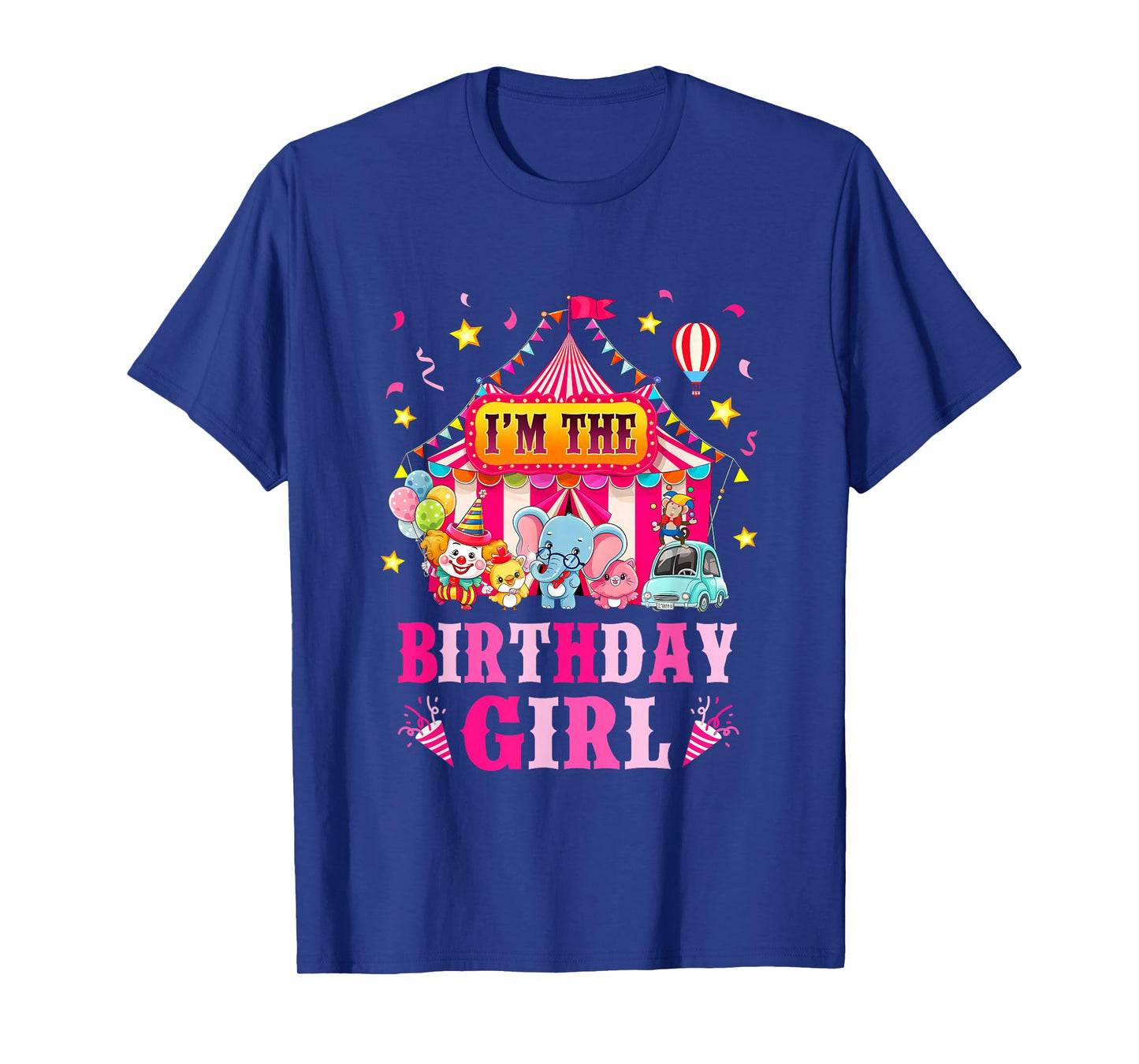 I'm The Birthday Girl Circus Carnival Family Party 1St Bday T-Shirt