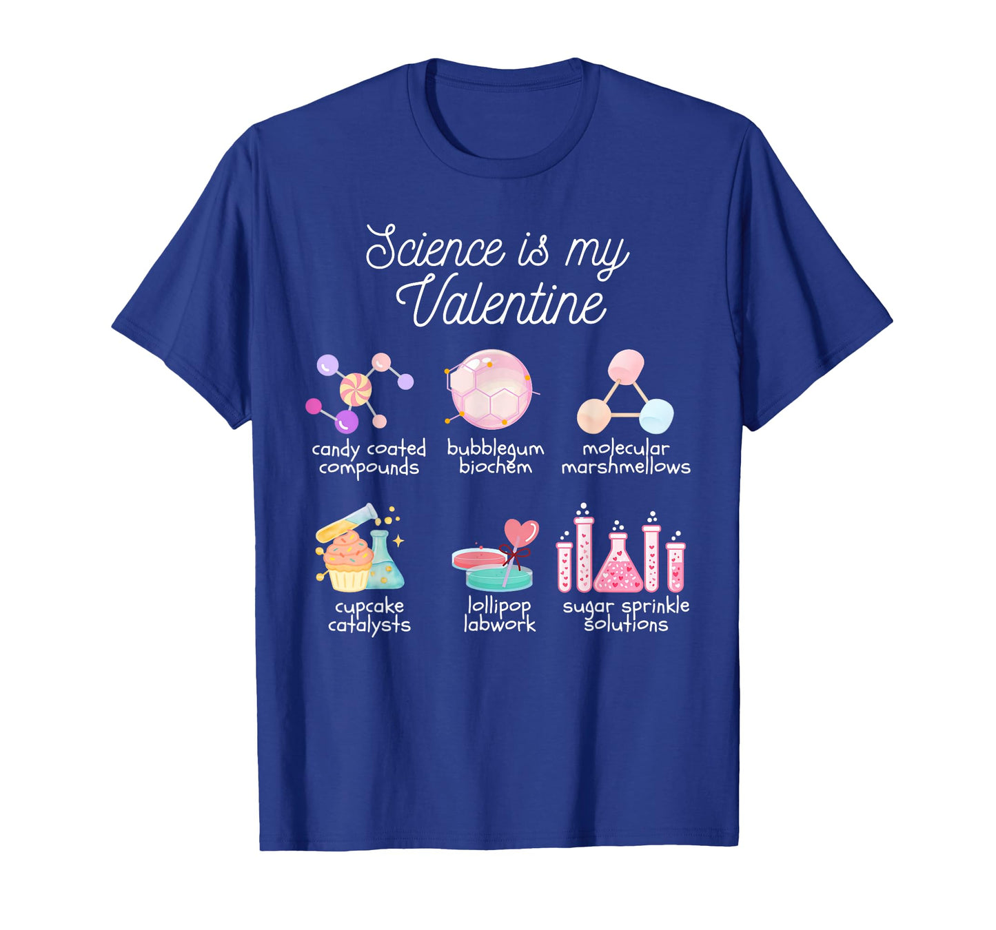 Science is My Valentine Chemistry Biology Physics Teacher T-Shirt