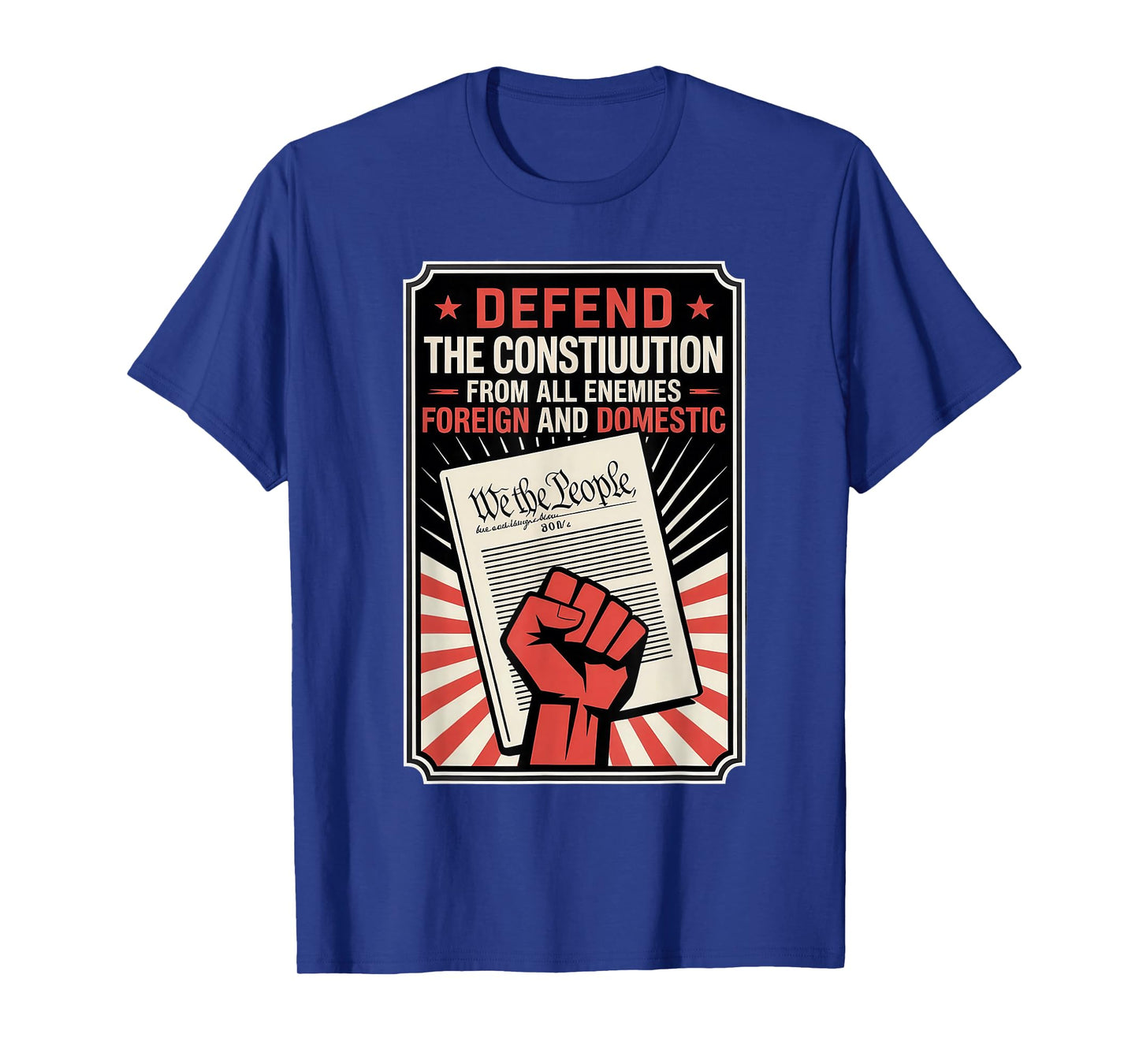 Defend The Constitution From All Enemies Both T-Shirt